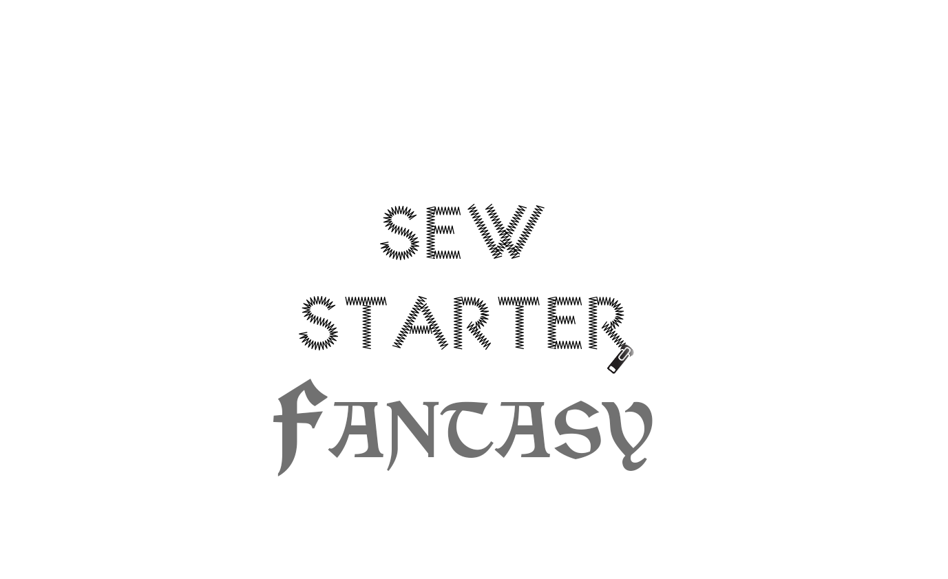 SEW STARTER FANTASY